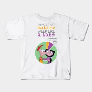 Weep Like a Baby Phinabella Kids T-Shirt